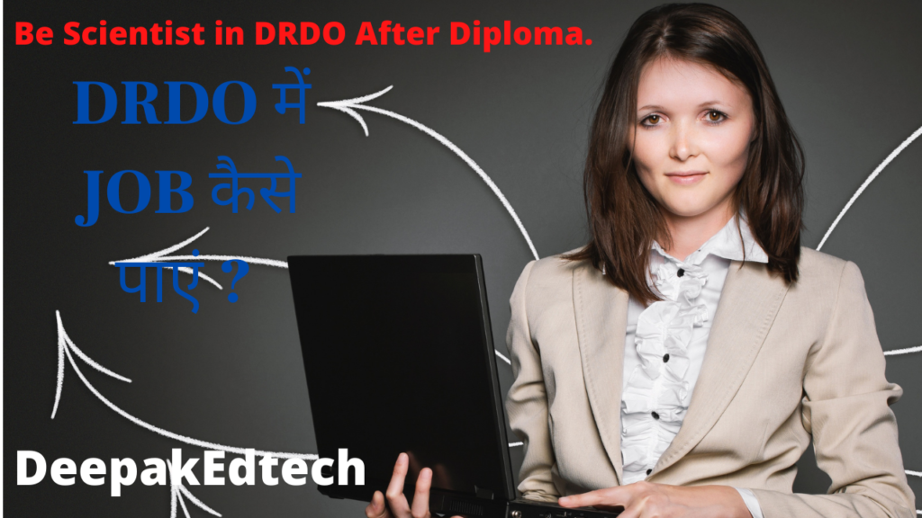 Scientist In DRDO After Diploma